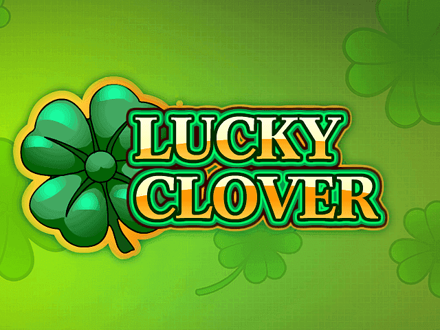Lucky Clover от iSoftBet – играть в автомат с реальными ставками